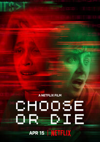 دانلود movie Choose or Die 2022