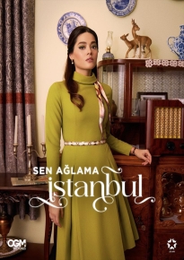 دانلود series Sen Aglama Istanbul 2024